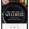 Cook Your Way to Wellness