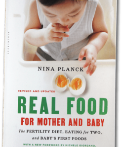 Real Food for Mother and Baby