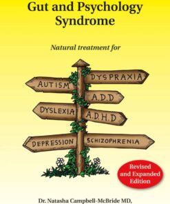 Gut and Psychology Syndrome - Revised and Expanded Edition