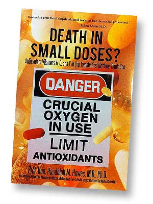 Death in Small Doses?: Antioxidant Vitamins A, C, and E in the Twenty-First Century