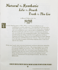 Natural vs. Synthetic, Life vs. Death, Truth vs. the Lie