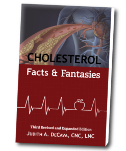 Cholesterol: Facts & Fantasies