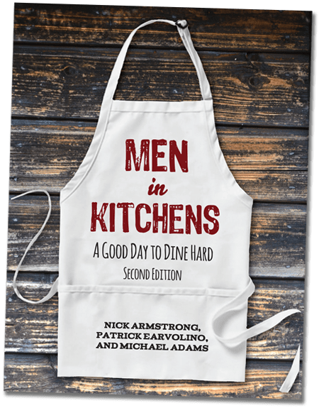 Men in Kitchens: A Good Day To Dine Hard
