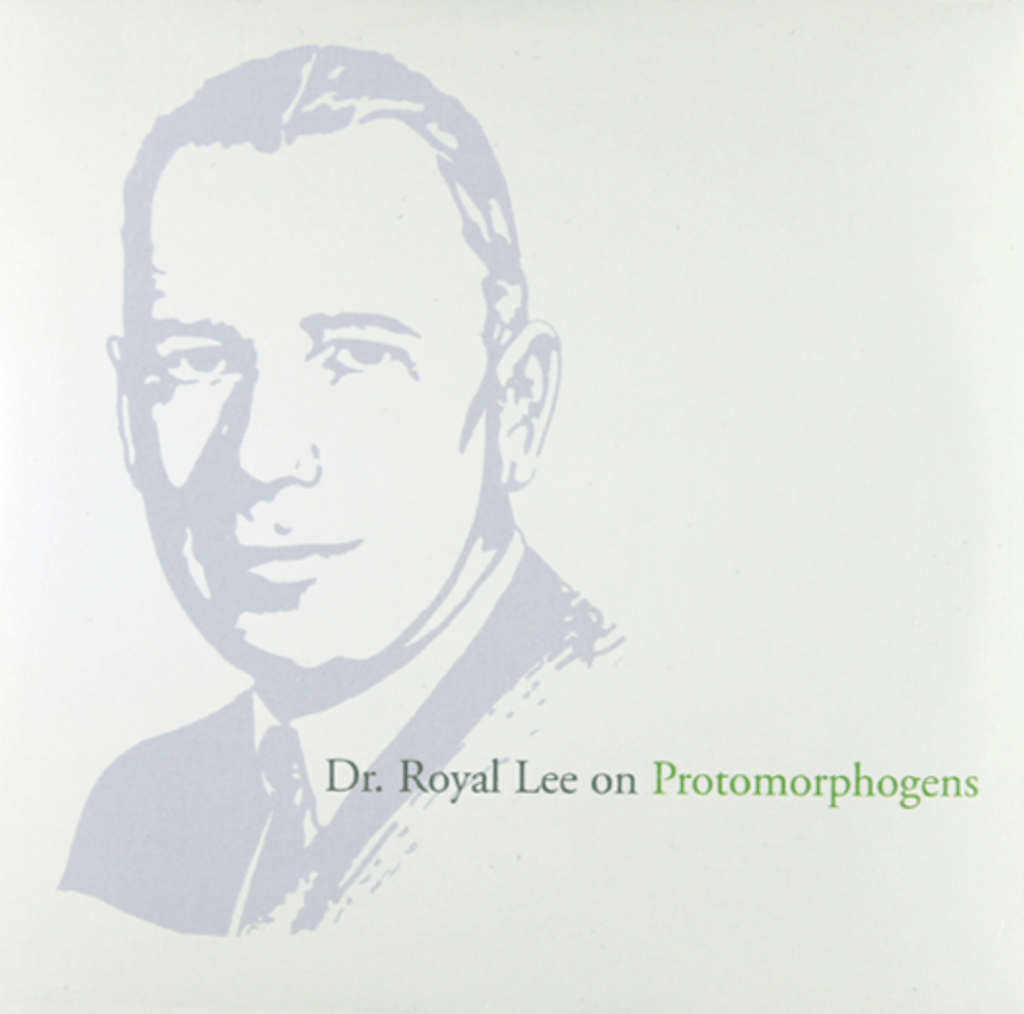 Dr. Royal Lee on PMGs