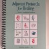 Adjuvant Protocols for Healing
