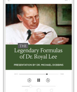 The Legendary Formulas of Dr. Royal Lee