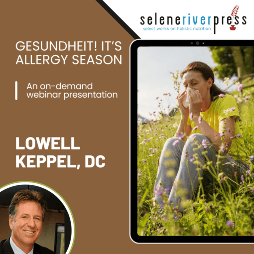 Gesundheit! It's Allergy Season - Lowell Keppel, DC