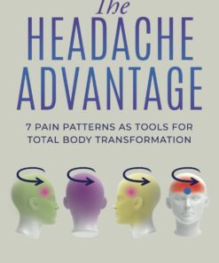 The Headache Advantage